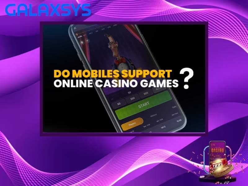 Types of online Galaxsys casino mobile apps